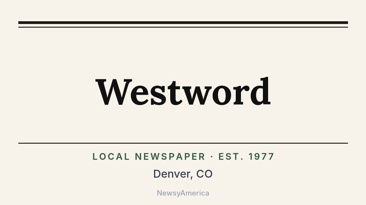 Westword – Denver, CO