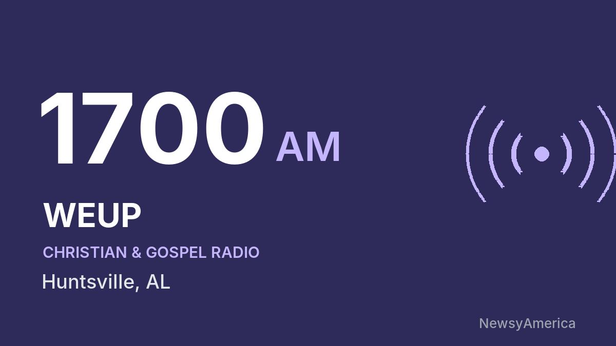 WEUP 1700 AM – Huntsville