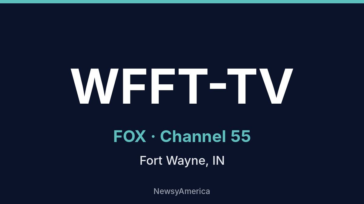 WFFT-TV – FOX 55 Ft. Wayne