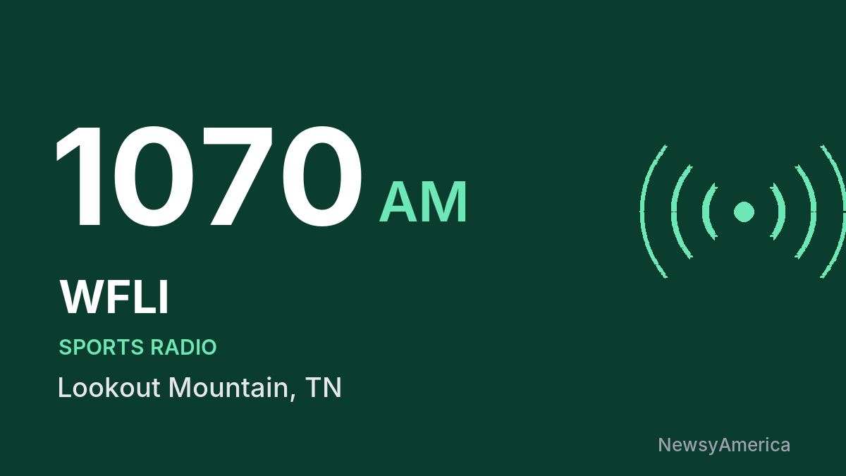 WFLI 1070 AM – Lookout Mountain