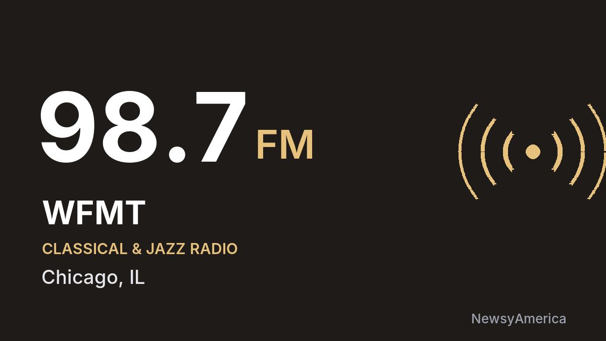 WFMT 98.7 FM – Chicago