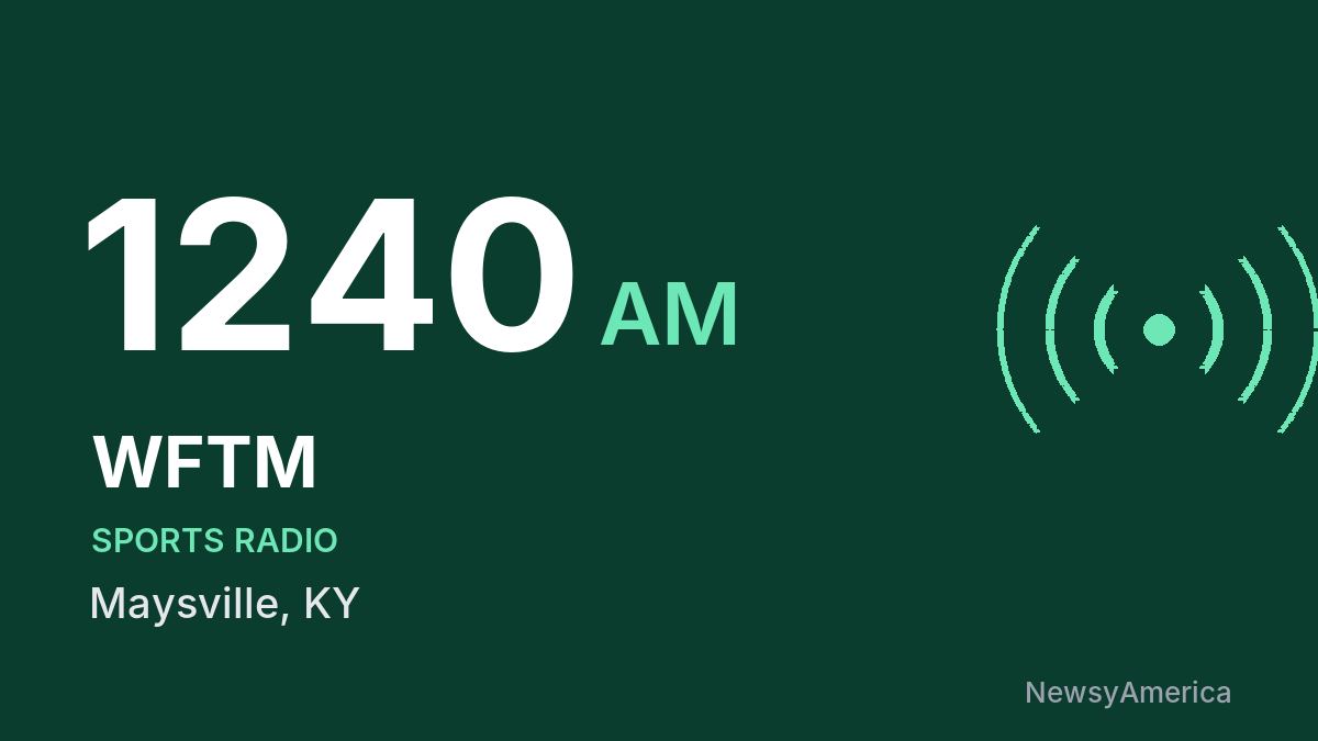 WFTM 1240 AM – Maysville