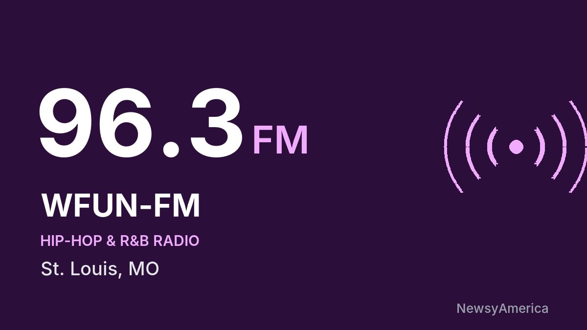 WFUN-FM 96.3 FM – St. Louis