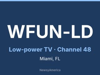 WFUN-LD channel 48, Miami, FL