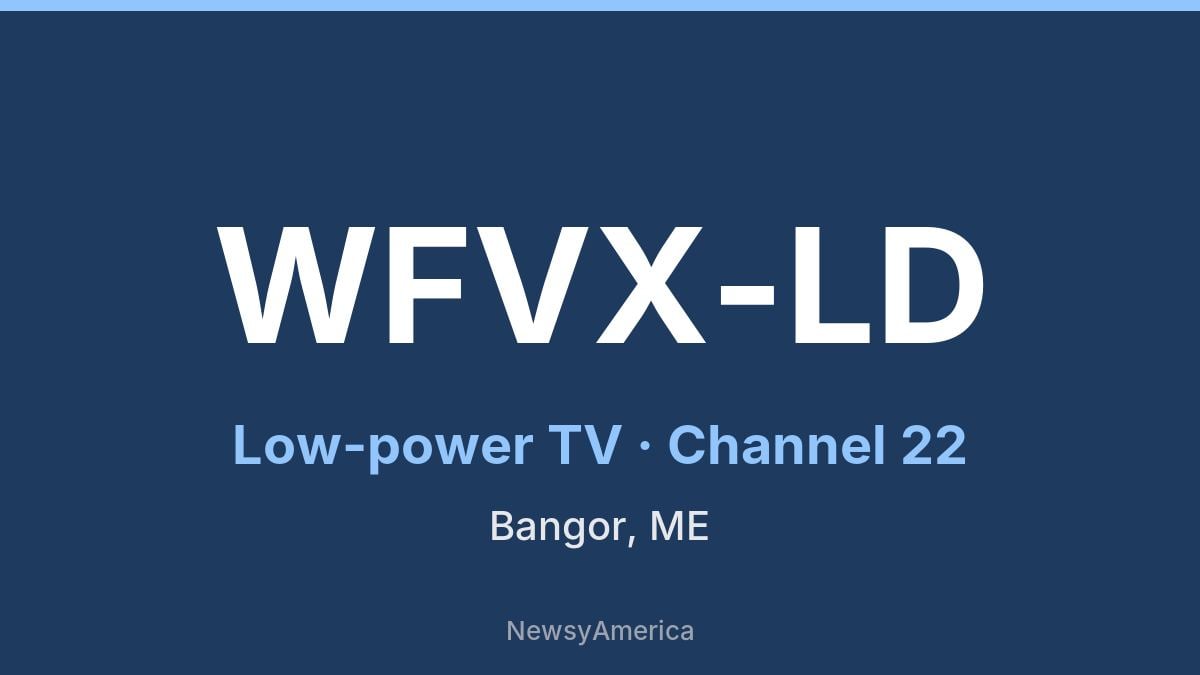 WFVX-LD – Channel 22 Bangor