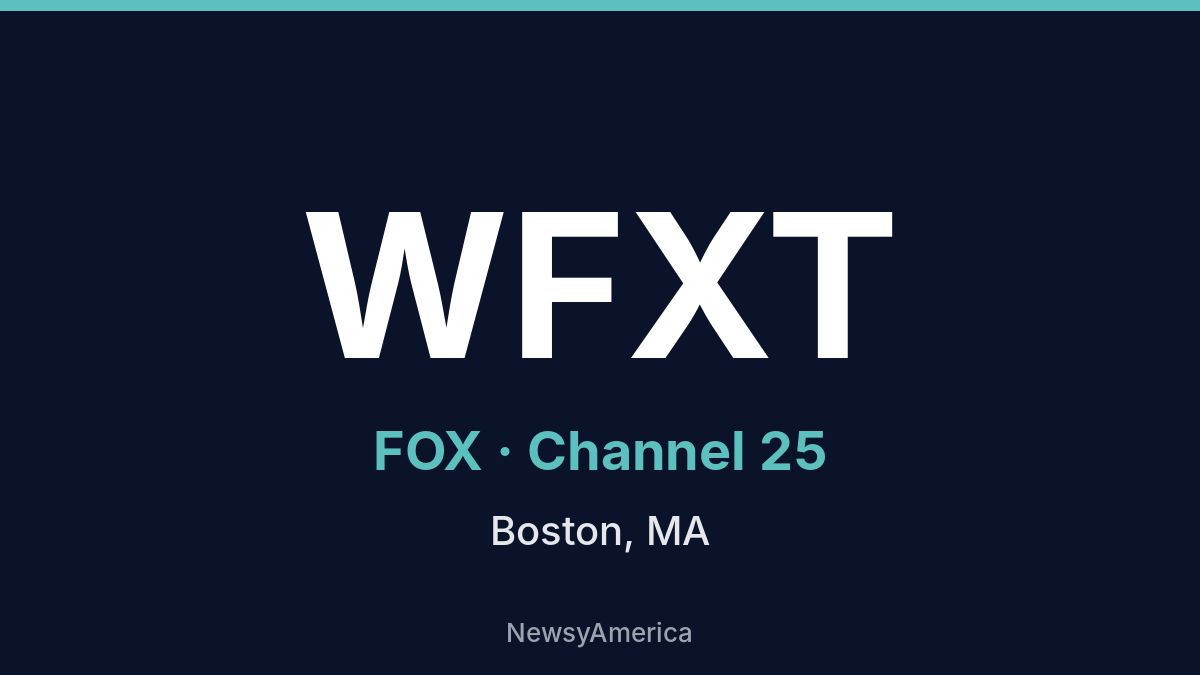 WFXT – FOX 25 Boston