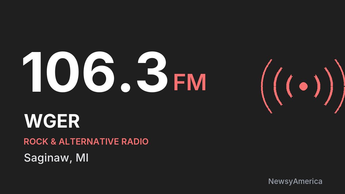 WGER 106.3 FM – Saginaw
