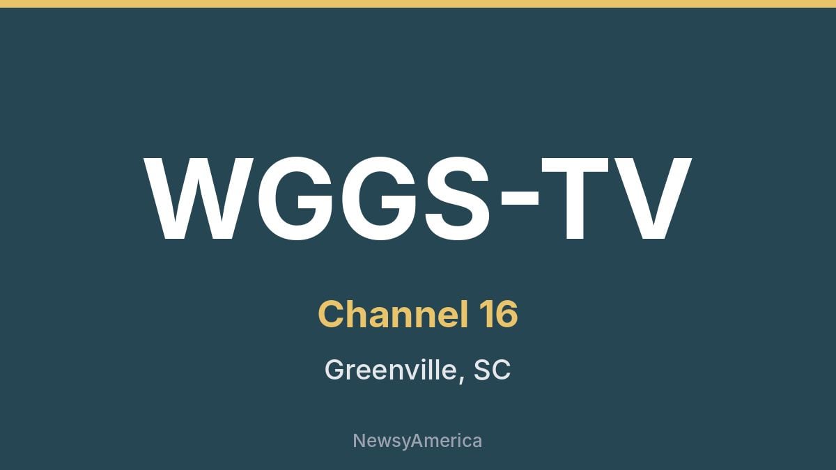 WGGS-TV – Channel 16 Greenville