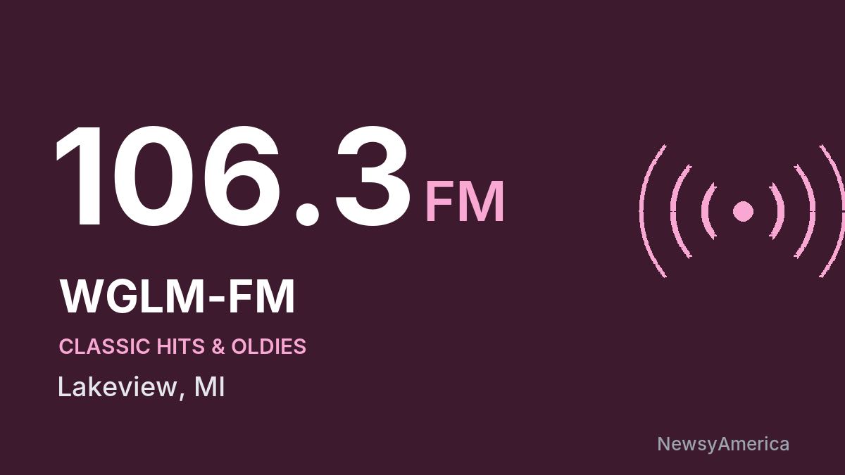 WGLM-FM 106.3 FM – Lakeview