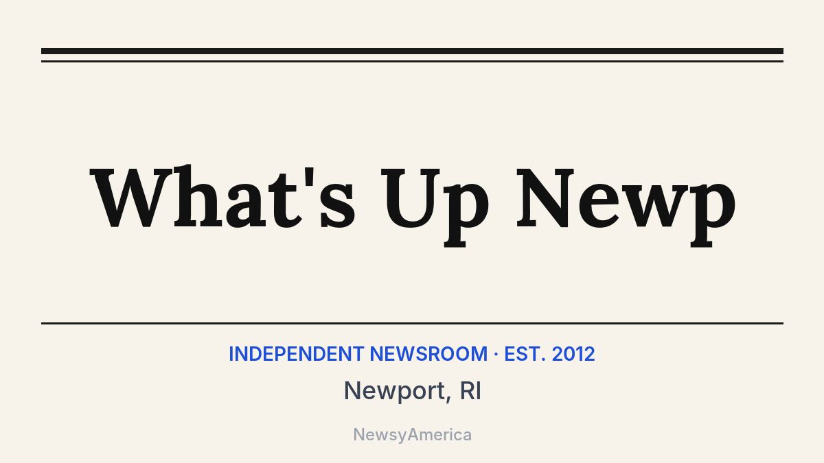 What’s Up Newp – Newport, RI