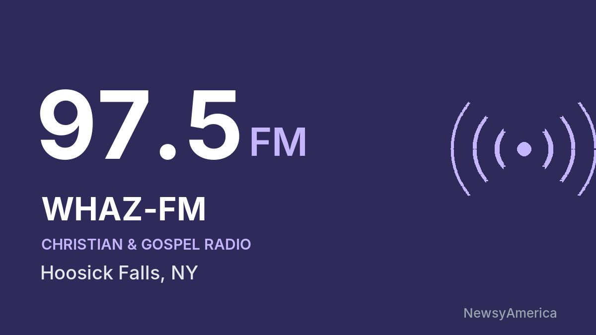 WHAZ-FM 97.5 FM – Hoosick Falls