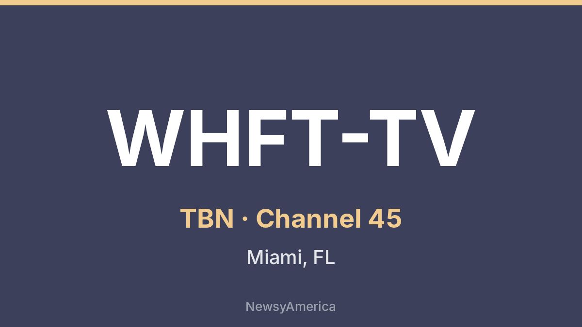 WHFT-TV – TBN 45 Miami