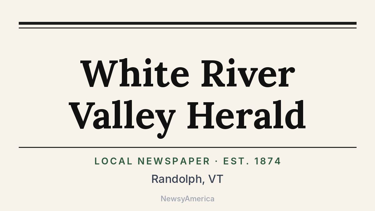 White River Valley Herald – Randolph, VT