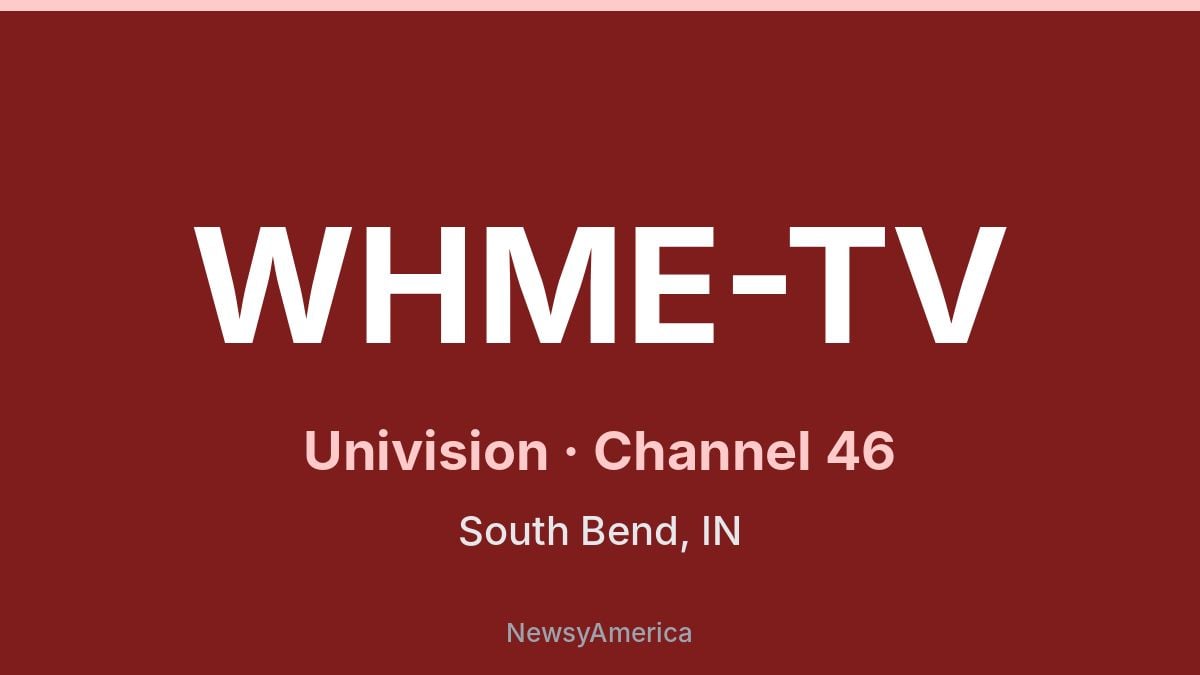 WHME-TV – Univision 46 South Bend