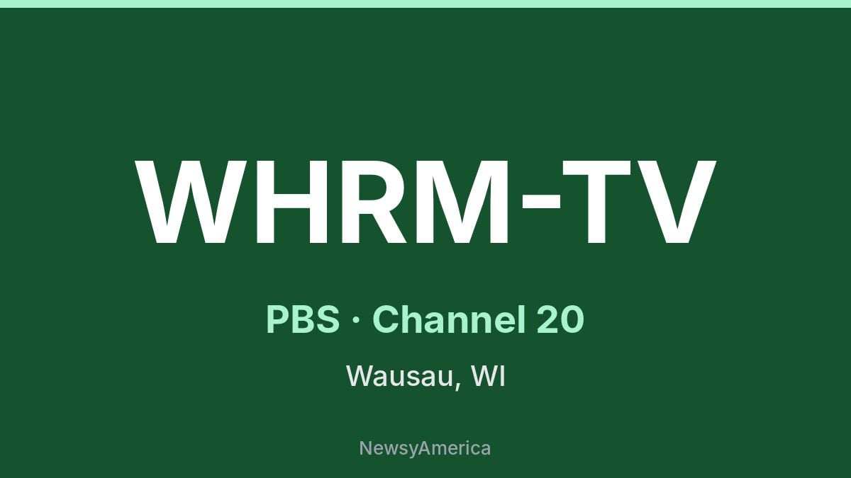 WHRM-TV – PBS 20 Wausau