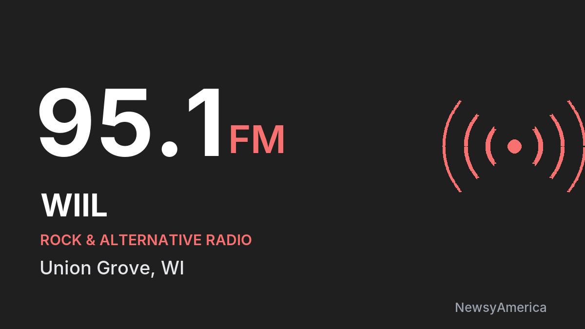 WIIL 95.1 FM – Union Grove