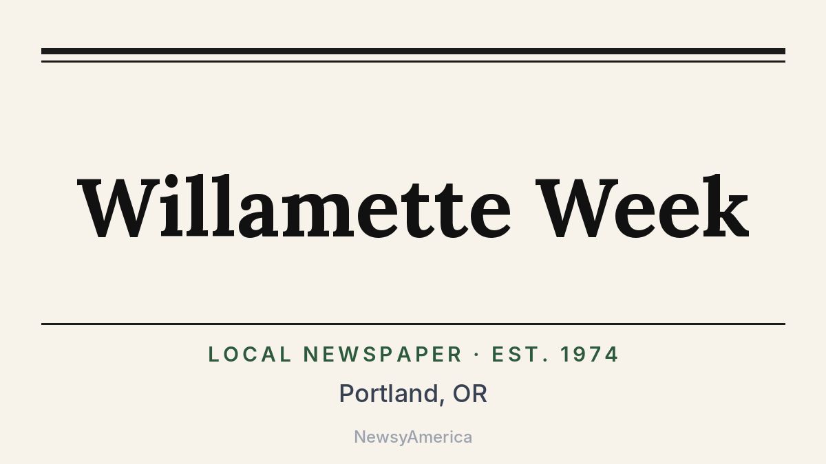 Willamette Week – Portland, OR