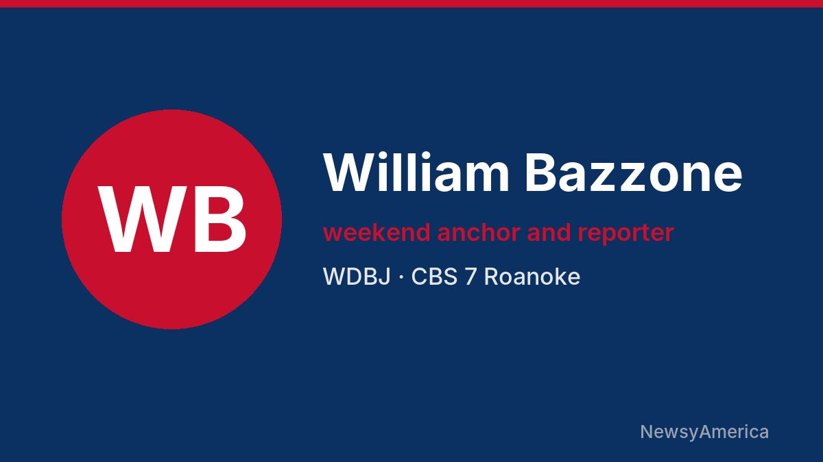 William Bazzone – WDBJ, Roanoke