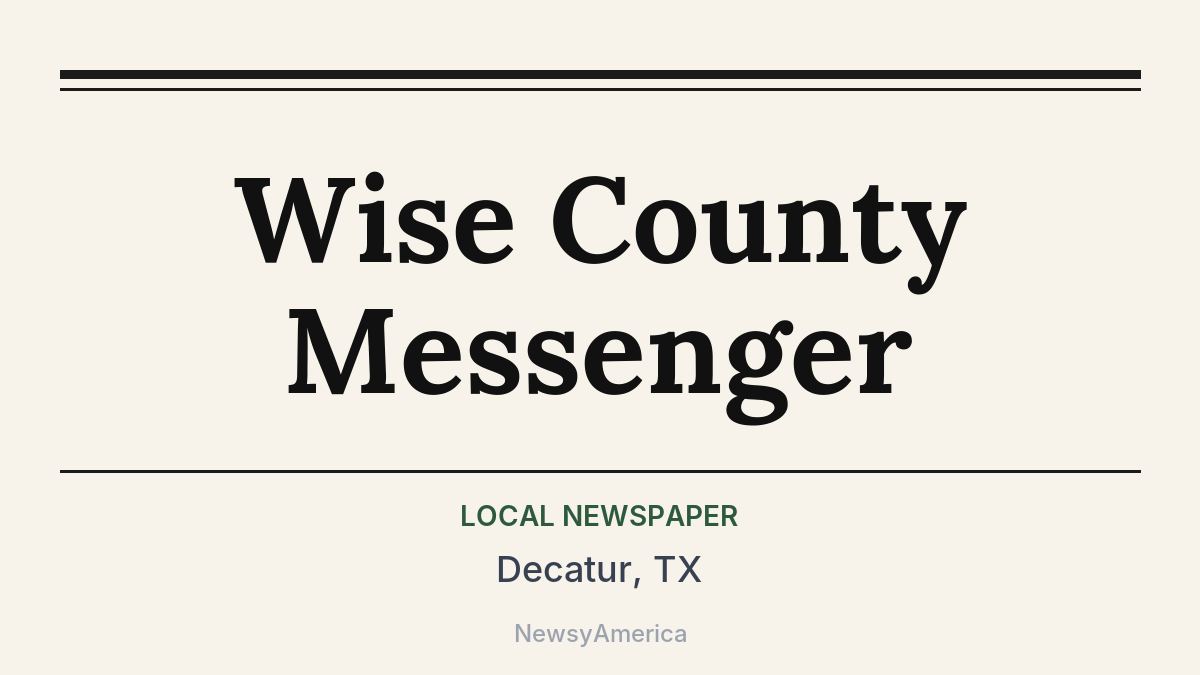 Wise County Messenger – Decatur, TX