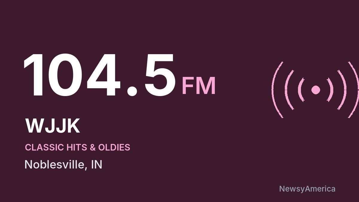 WJJK 104.5 FM – Noblesville