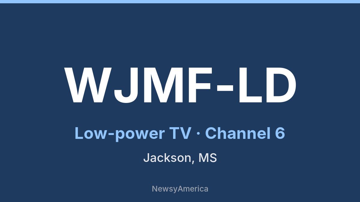 WJMF-LD – Channel 6 Jackson