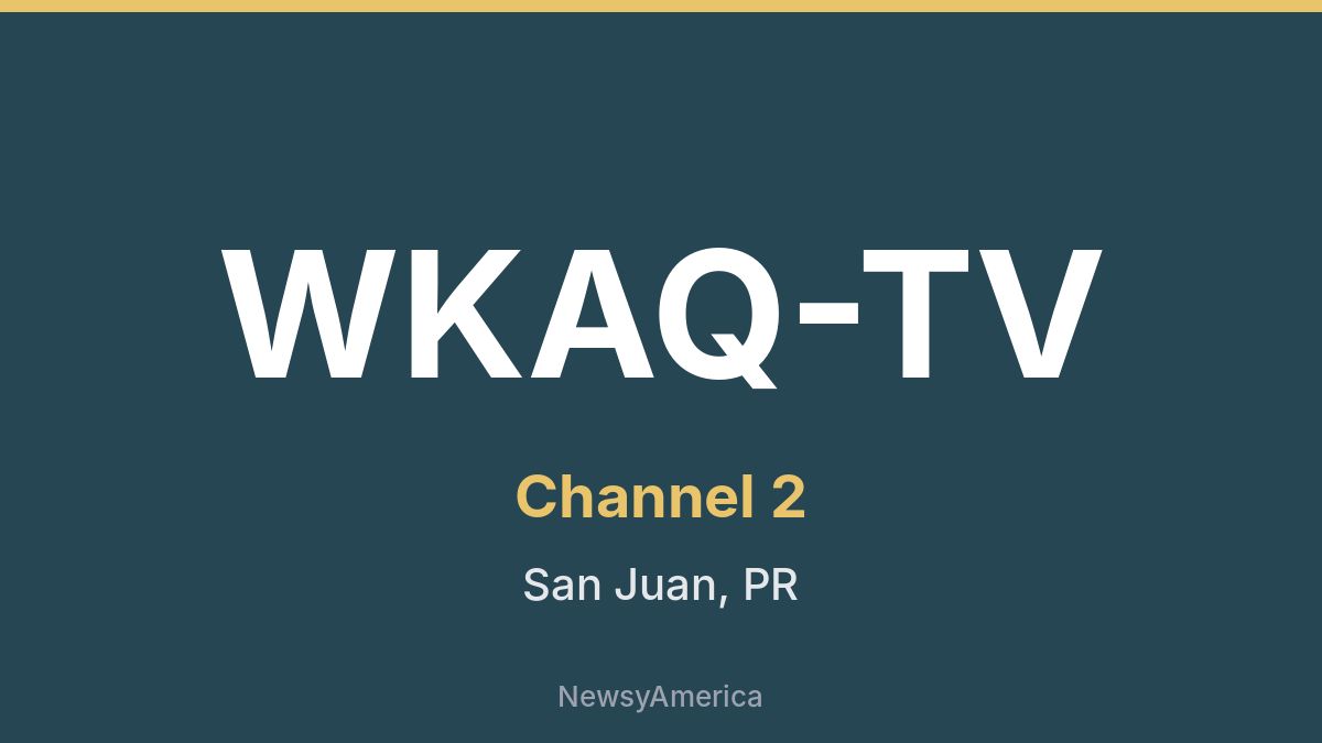 WKAQ-TV – Channel 2 San Juan