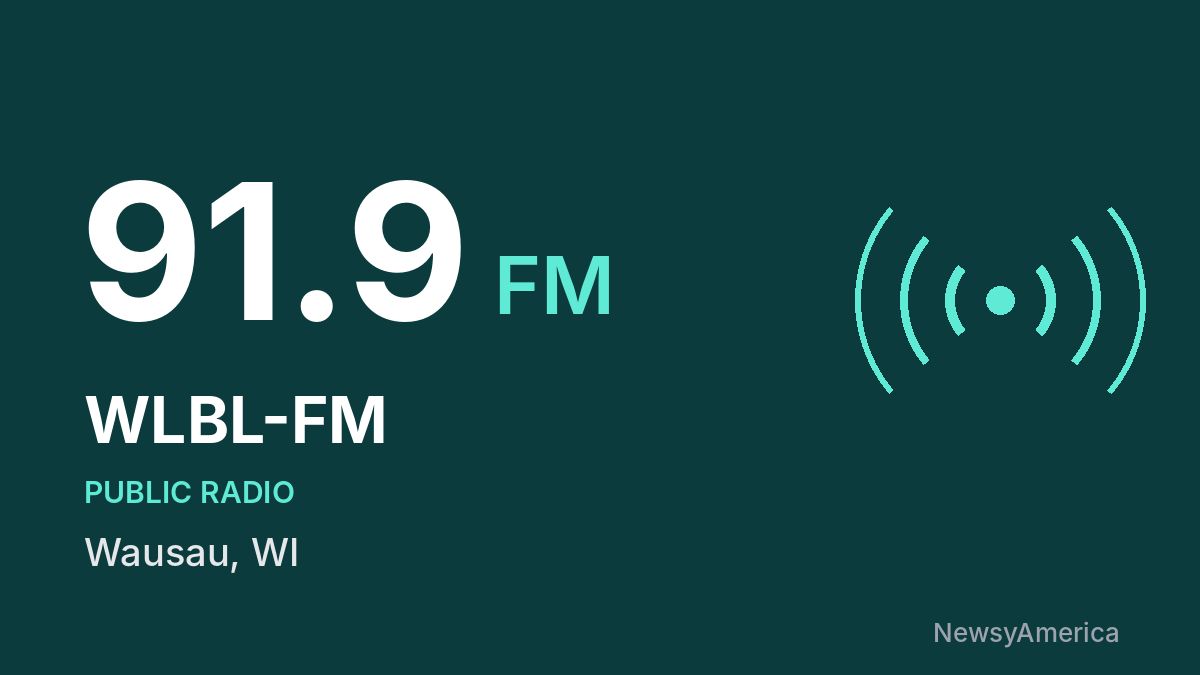 WLBL-FM 91.9 FM – Wausau