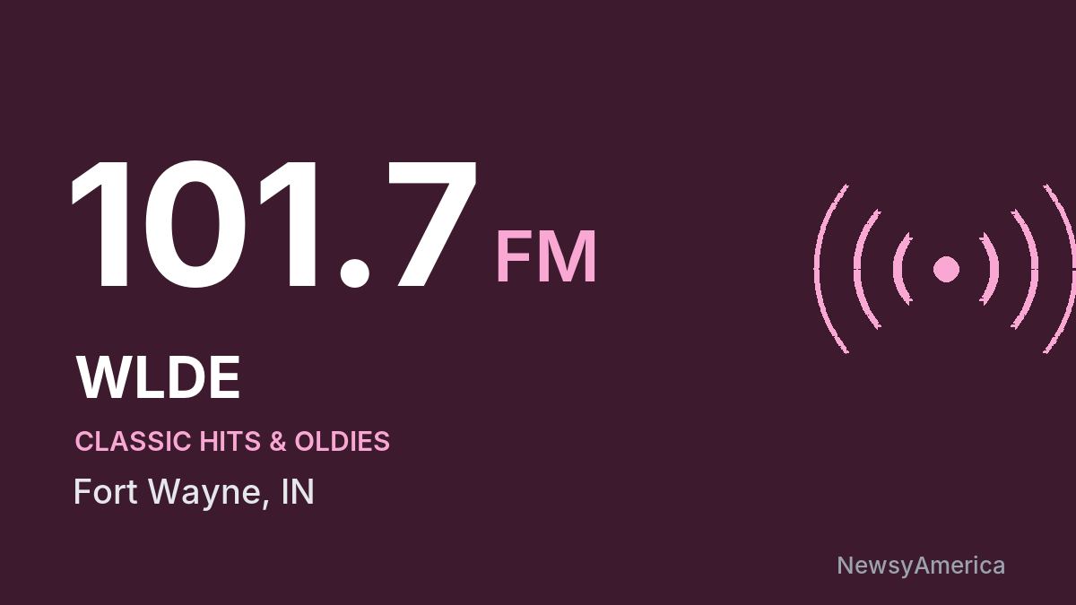 WLDE 101.7 FM – Fort Wayne