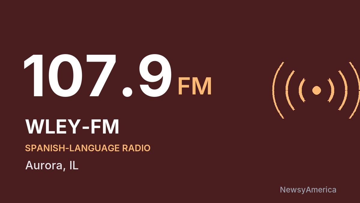 WLEY-FM 107.9 FM – Aurora