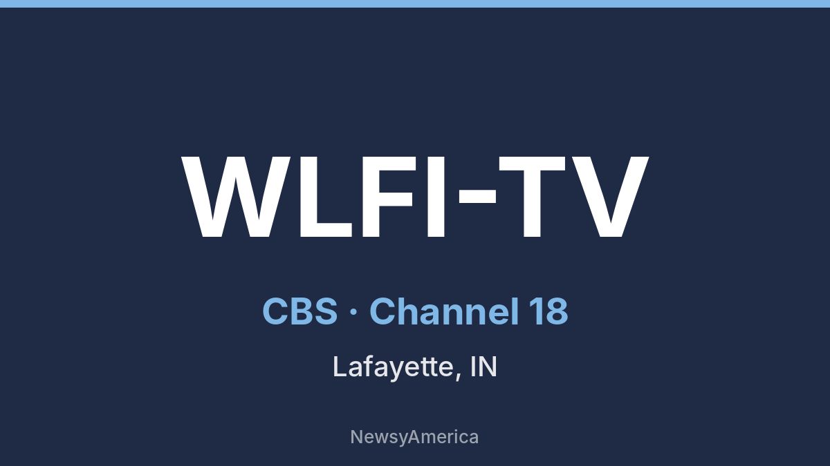 WLFI-TV – CBS 18 Lafayette