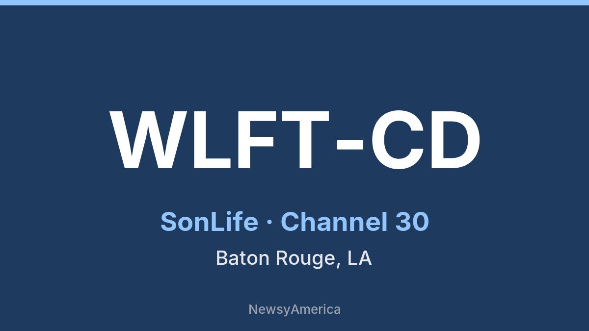 WLFT-CD – SonLife 30 Baton Rouge