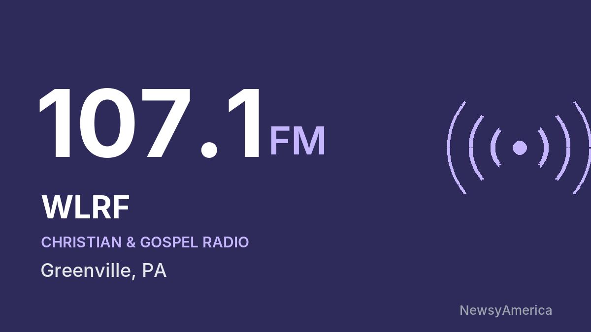 WLRF 107.1 FM – Greenville