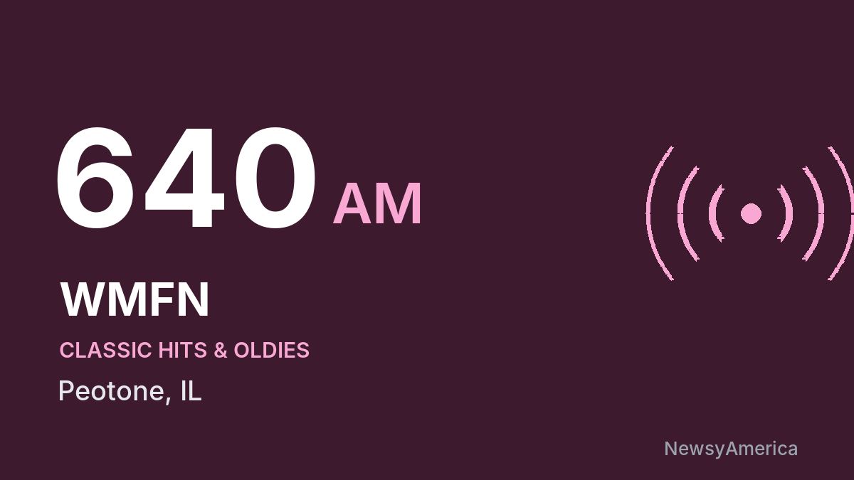WMFN 640 AM – Peotone