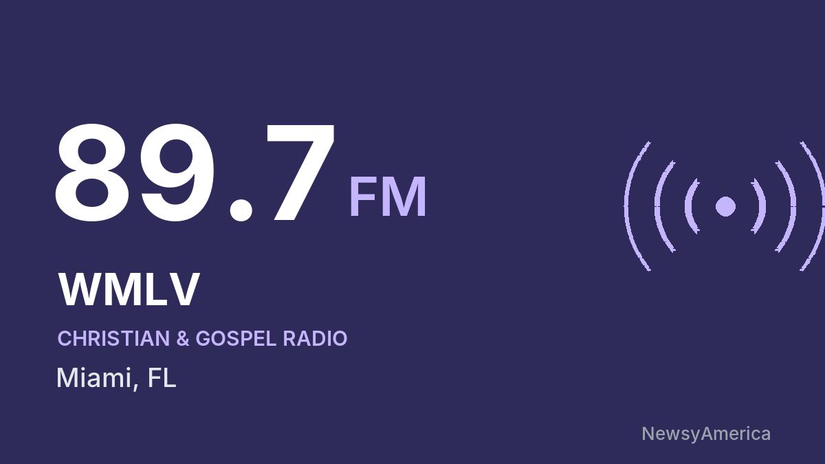WMLV 89.7 FM – Miami