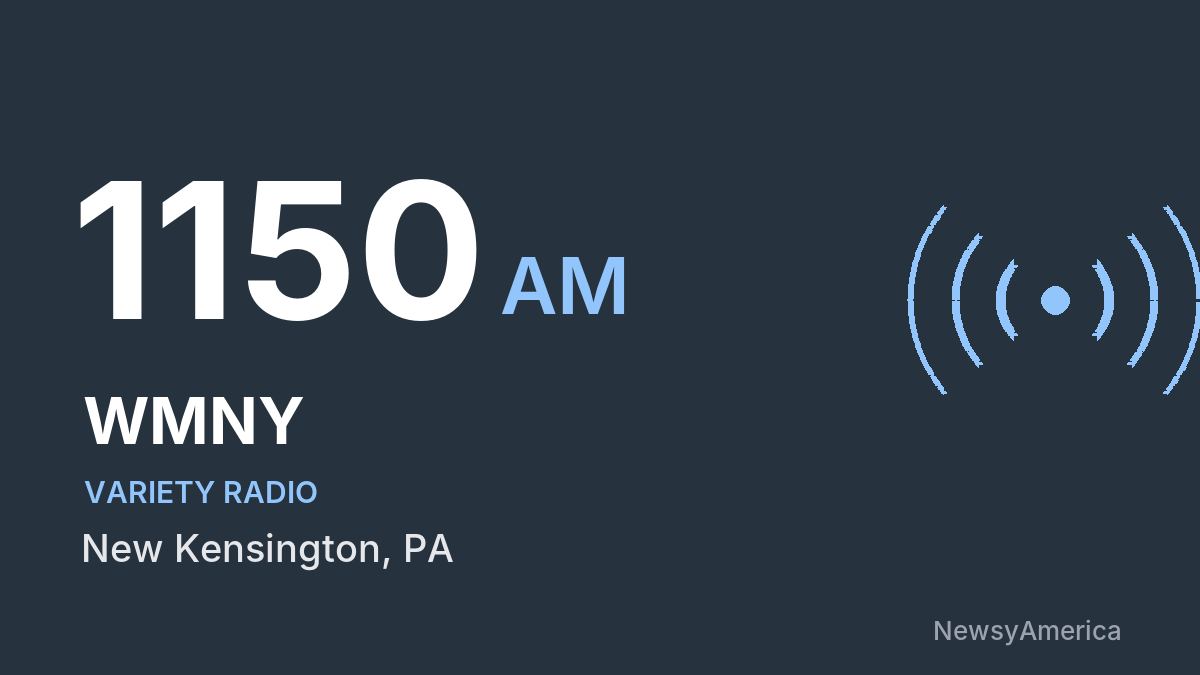WMNY 1150 AM – New Kensington