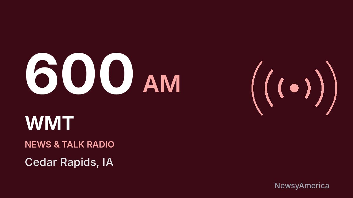 WMT 600 AM – Cedar Rapids