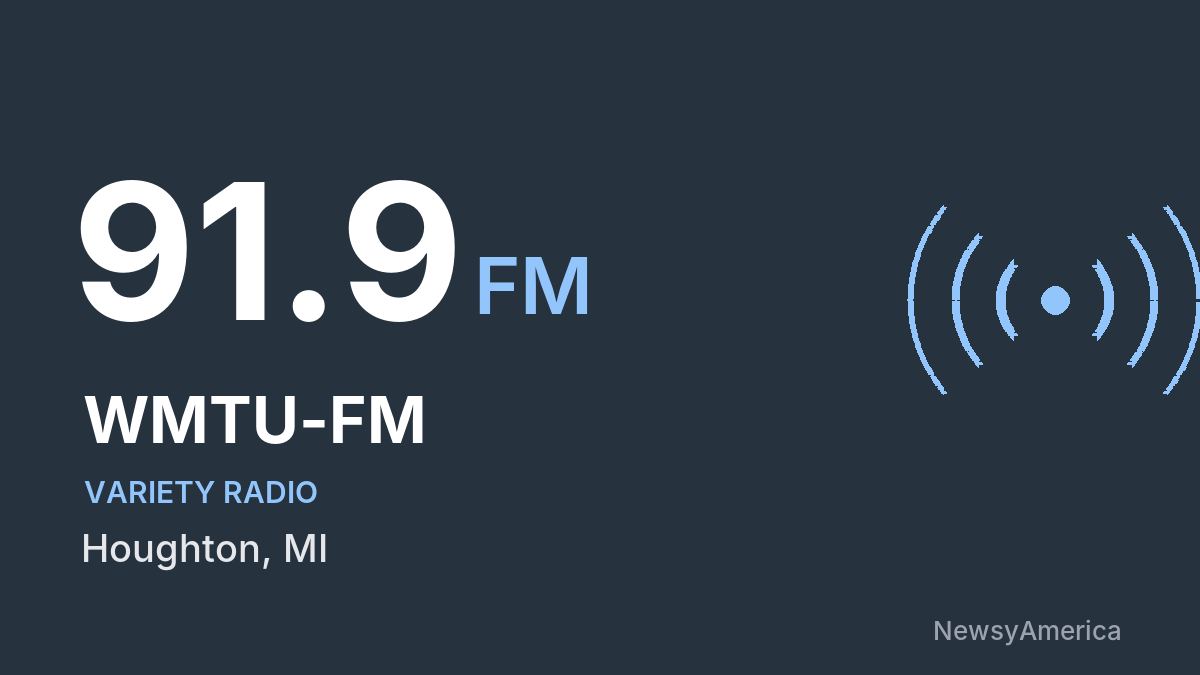 WMTU-FM 91.9 FM – Houghton