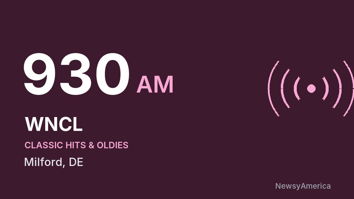 WNCL 930 AM – Milford