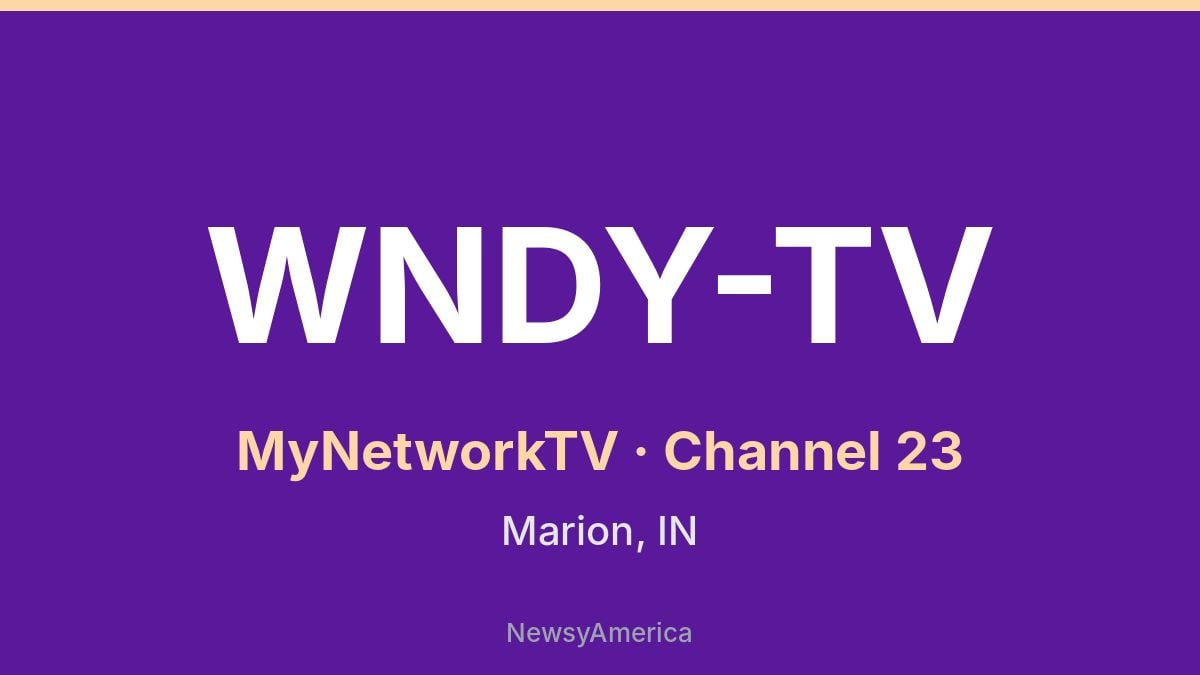 WNDY-TV – MyNetworkTV 23 Indianapolis