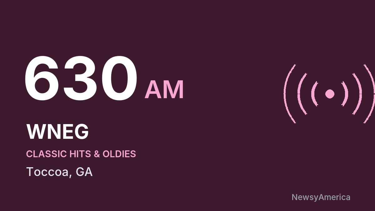 WNEG 630 AM – Toccoa