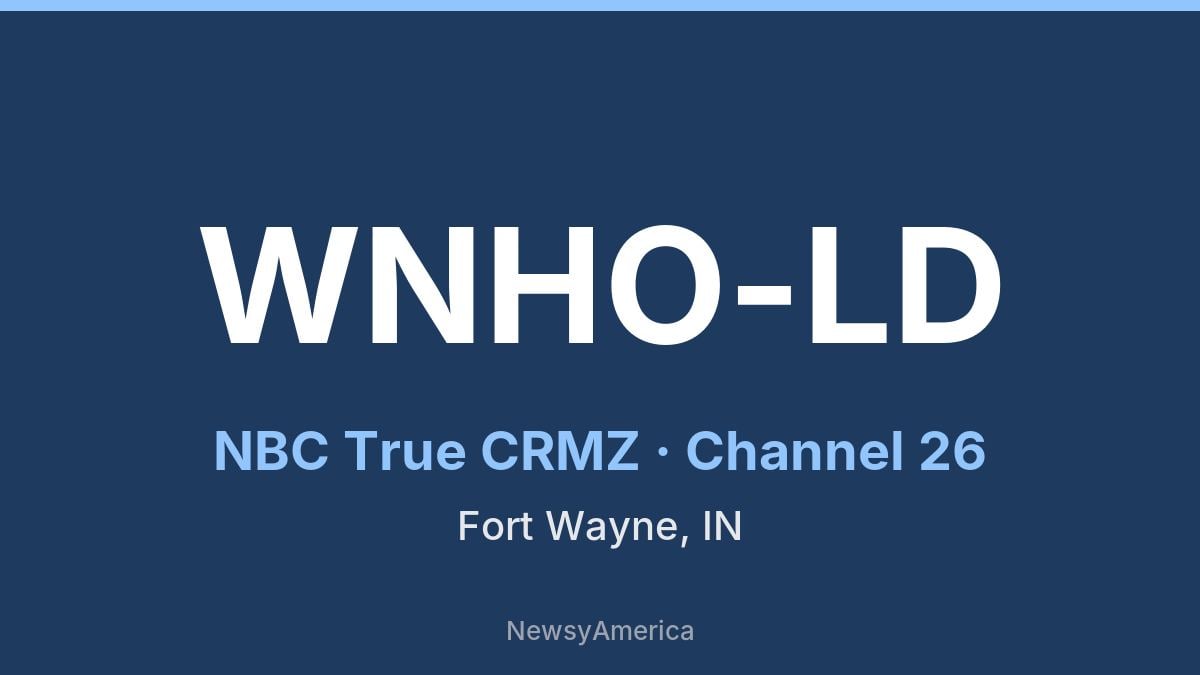 WNHO-LD – NBC True CRMZ 26 Ft. Wayne