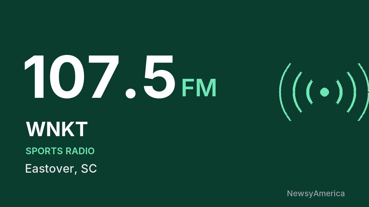 WNKT 107.5 FM – Eastover