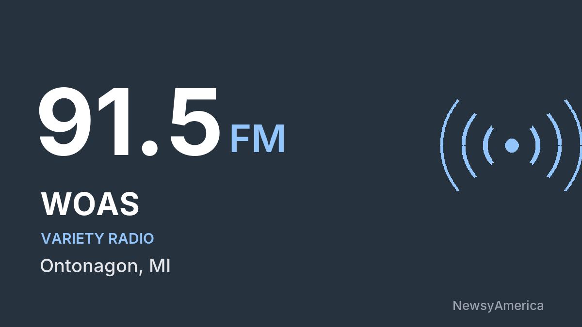 WOAS 91.5 FM – Ontonagon