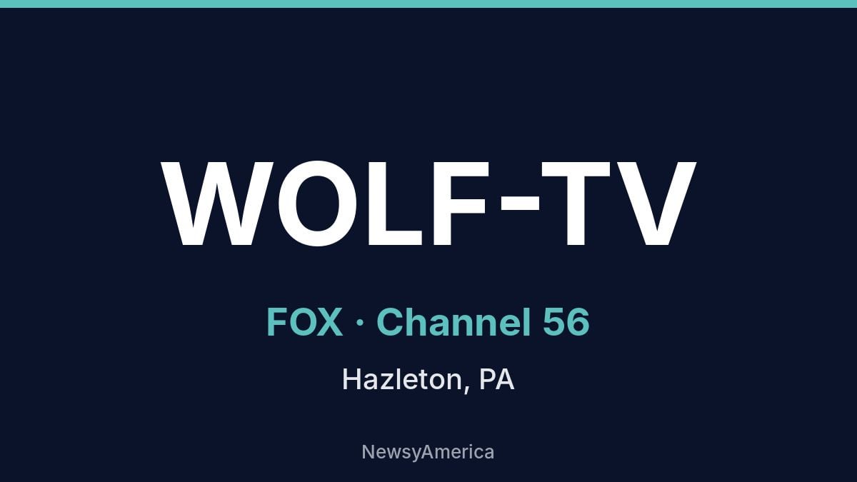 WOLF-TV – FOX 56 Wilkes Barre