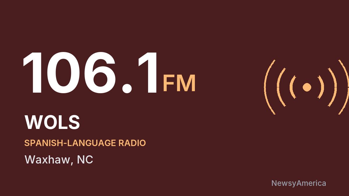 WOLS 106.1 FM – Waxhaw