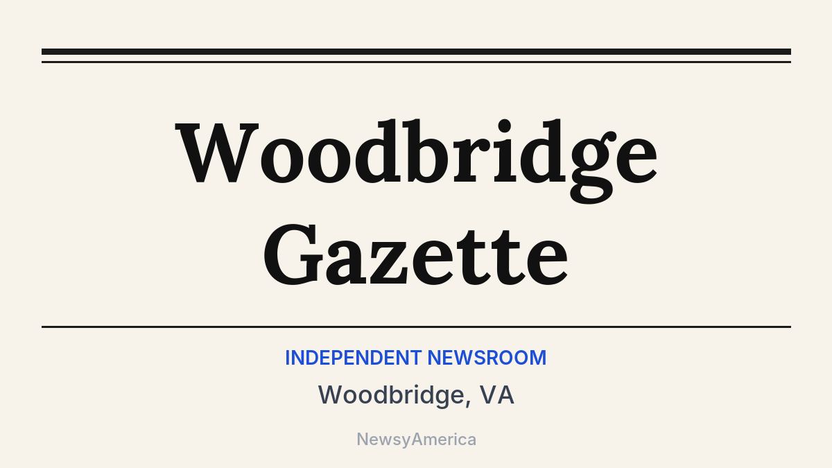 Woodbridge Gazette – Woodbridge, VA