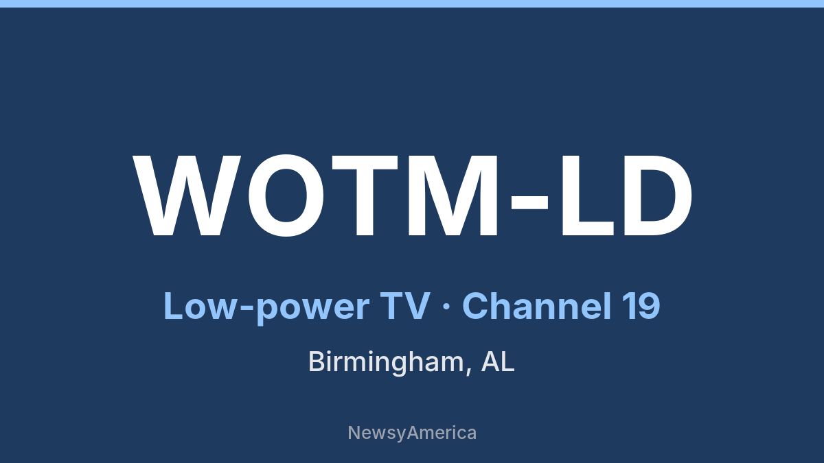 WOTM-LD – Channel 19 Birmingham