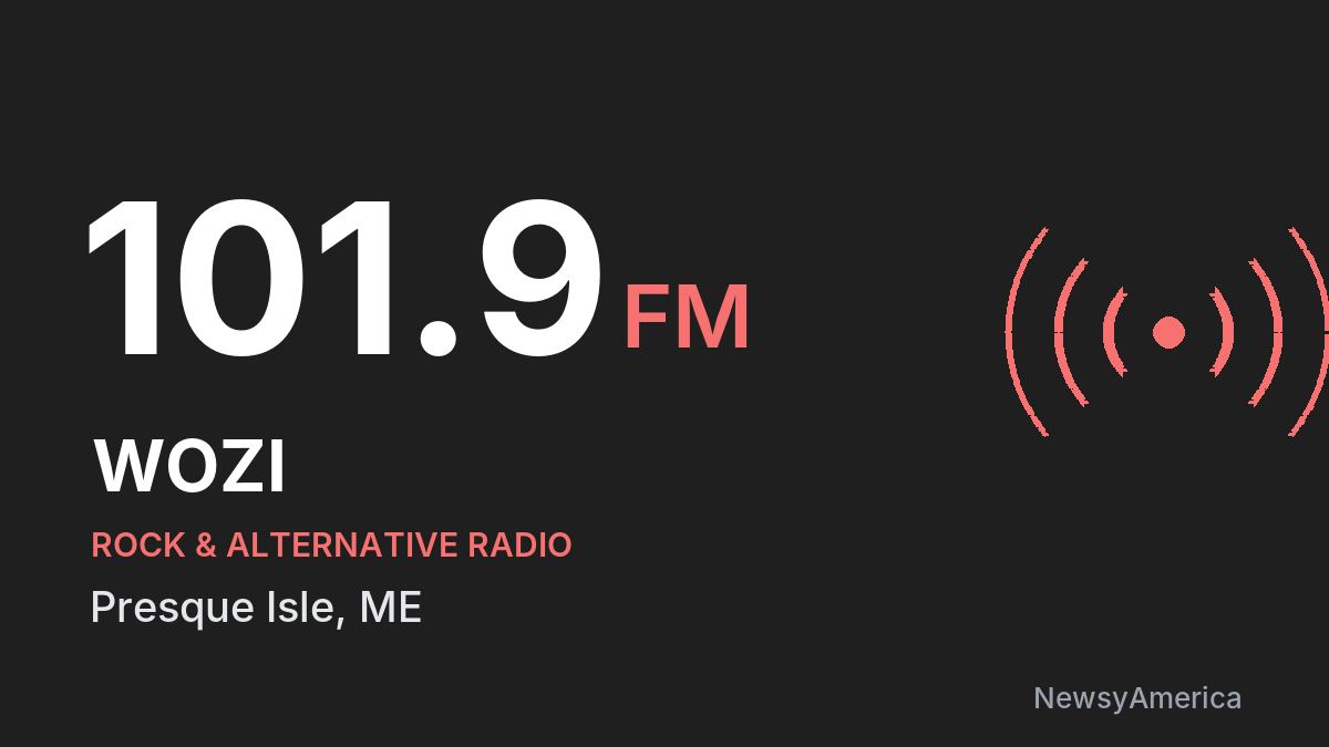 WOZI 101.9 FM – Presque Isle
