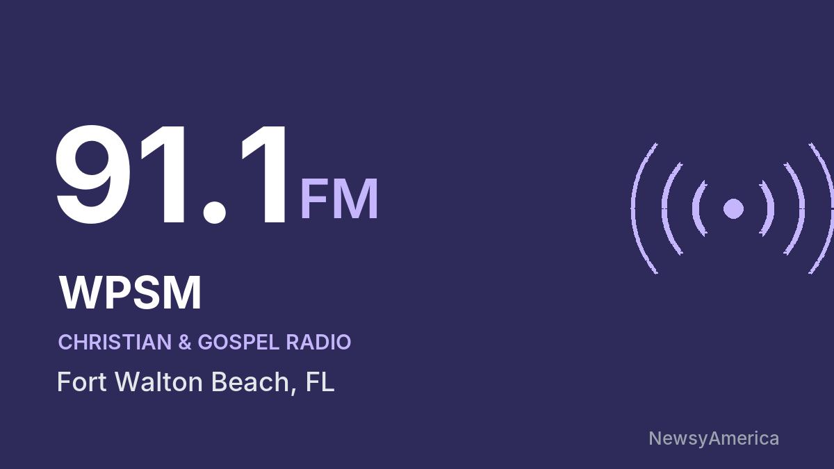 WPSM 91.1 FM – Fort Walton Beach