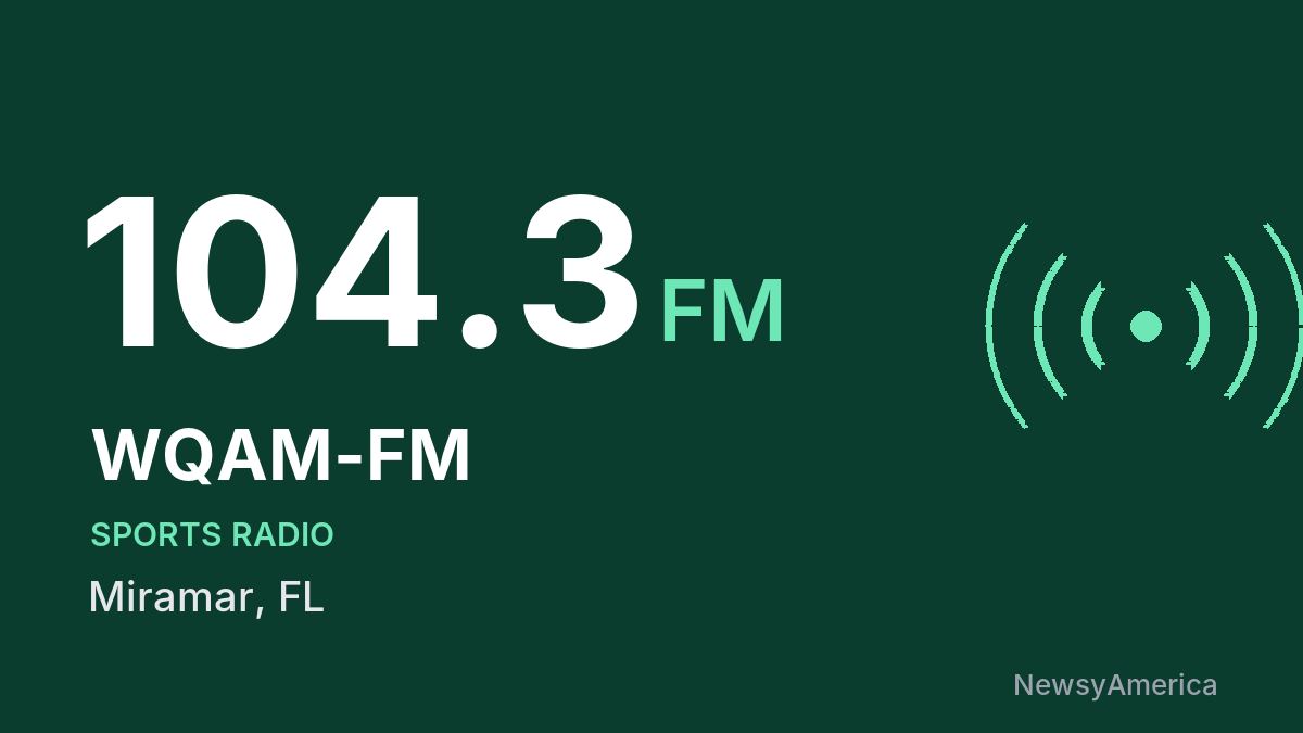 WQAM-FM 104.3 FM – Miramar